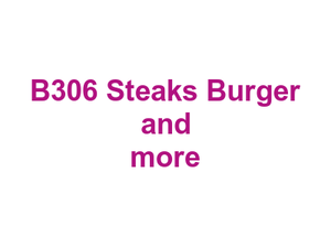 B306 Steaks Burger and more Logo