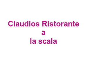 Claudios Ristorante a la scala Logo