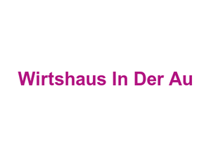 Wirtshaus In Der Au Logo