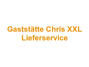 Gaststätte Chris XXL Lieferservice Logo