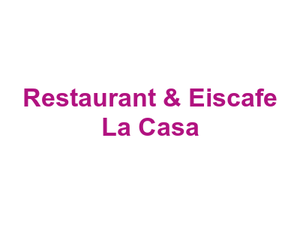 Restaurant & Eiscafe La Casa Logo