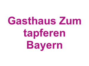 Gasthaus Zum tapferen Bayern Logo