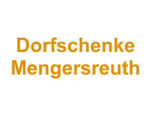 Dorfschenke Mengersreuth Logo
