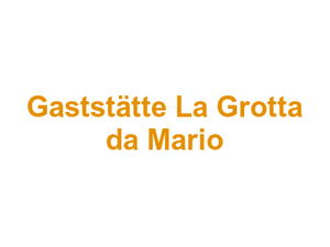 Gaststätte La Grotta da Mario Logo
