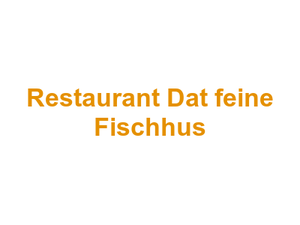 Restaurant Dat feine Fischhus Logo