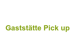Gaststätte Pick up Logo