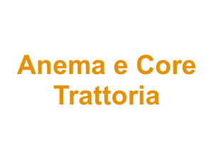 Anema e Core Trattoria Logo