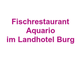 Fischrestaurant Aquario im Landhotel Burg Logo