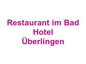 Restaurant im Bad Hotel Überlingen Logo