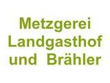 Metzgerei Landgasthof und  Brähler Logo