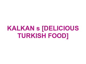 KALKAN 's [DELICIOUS TURKISH FOOD] Logo