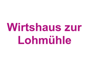 Wirtshaus zur Lohmühle Logo