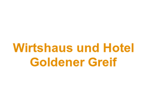 Wirtshaus und Hotel Goldener Greif Logo