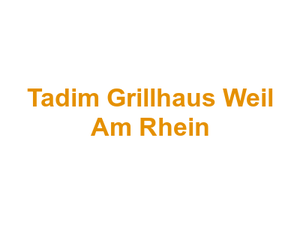 Tadim Grillhaus Weil Am Rhein Logo