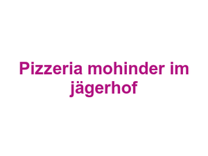 Pizzeria mohinder im jägerhof Logo