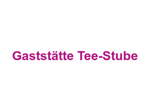 Gaststätte Tee-Stube Logo
