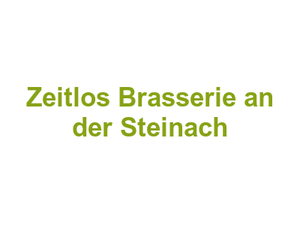 Zeitlos Brasserie an der Steinach Logo