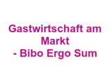 Gastwirtschaft am Markt - Bibo Ergo Sum Logo