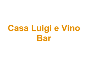 Casa Luigi e Vino Bar Logo