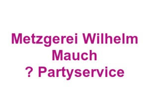 Metzgerei Wilhelm Mauch  – Partyservice Logo