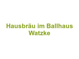 Hausbräu im Ballhaus Watzke Logo