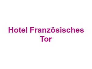 Hotel Französisches Tor Logo