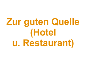 Zur guten Quelle (Hotel u. Restaurant) Logo