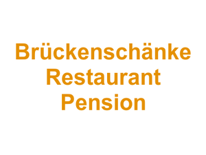 Brückenschänke Restaurant Pension Logo
