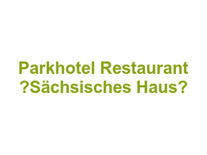 Parkhotel Restaurant „Sächsisches Haus“ Logo