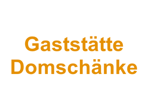 Gaststätte Domschänke Logo