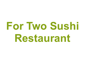 For Two Sushi Restaurant Logo
