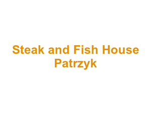 Steak and Fish House Patrzyk Logo