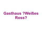 Gasthaus „Weißes Ross“ Logo