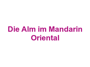 Die Alm im Mandarin Oriental Logo