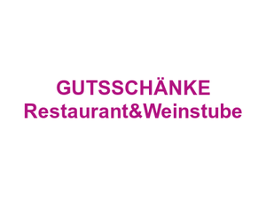 GUTSSCHÄNKE Restaurant&Weinstube Logo