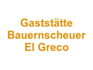 Gaststätte Bauernscheuer El Greco Logo