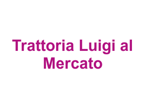 Trattoria Luigi al Mercato Logo