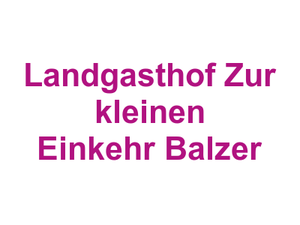 Landgasthof Zur kleinen Einkehr Balzer Logo
