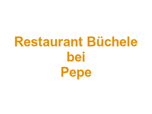 Restaurant Büchele bei Pepe Logo