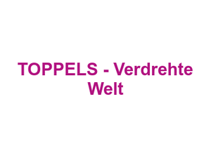 TOPPELS - Verdrehte Welt Logo