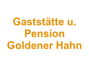 Gaststätte u. Pension Goldener Hahn Logo
