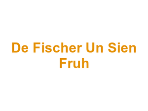 De Fischer Un Sien Fruh Logo