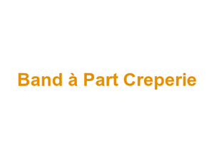 Band à Part Creperie Logo