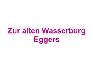 Zur alten Wasserburg Eggers Logo