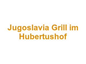 Jugoslavia Grill im Hubertushof Logo