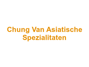 Chung Van Asiatische Spezialitaten Logo