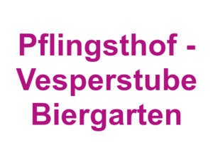 Pflingsthof - Vesperstube Biergarten Logo