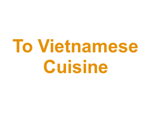 To Vietnamese Cuisine Logo