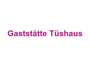 Gaststätte Tüshaus Logo