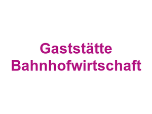 Gaststätte Bahnhofwirtschaft Logo